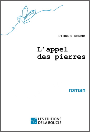 Couverture du livre L'appel des pierres 